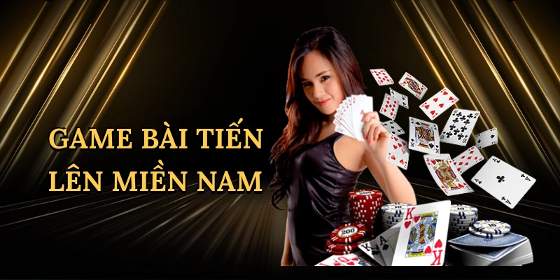 game-bai-tien-len-mien-nam-1