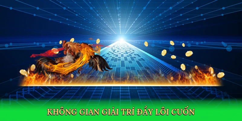 khong-gian-giai-tri-day-loi-cuon-3