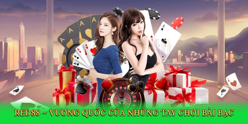 red88--vuong-quoc-cua-nhung-tay-choi-bai-bac-3